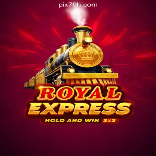 Discover the Exciting World of Royalexpress on 79H.COM Platform-Oficial Slots Brasil #1